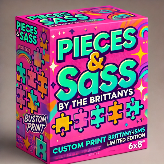 B&K Sass-isms January 500pc Puzzle – A Sassy Spin on Life, One Piece at a Time!